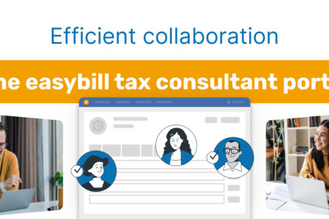 Efficient collaboration: The easybill tax consultant portal