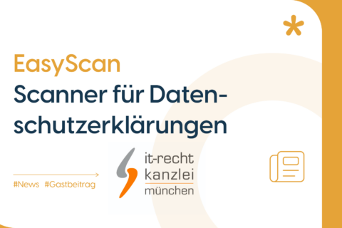 Header-Bild für Gastbeitrag über EasyScan, Scanner-Tool für Datenschutzerklärungen