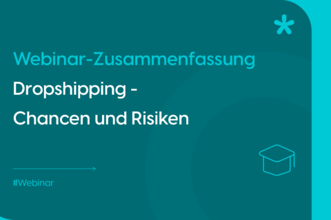 Headerbild für Webinar-Zusammenfassung über Dropshipping